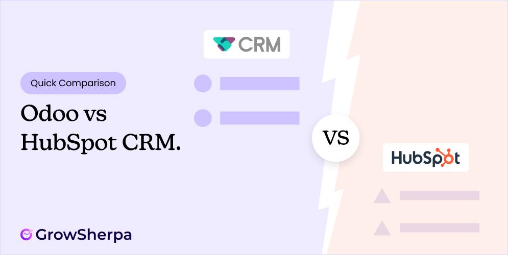 Quick Comparison - Odoo vs HubSpot CRM
